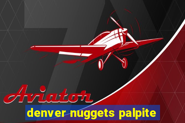 denver nuggets palpite